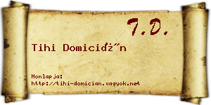 Tihi Domicián névjegykártya
